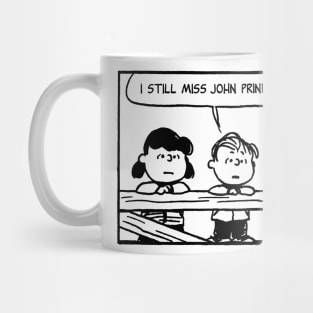 i still  miss john prine and so should you Mug